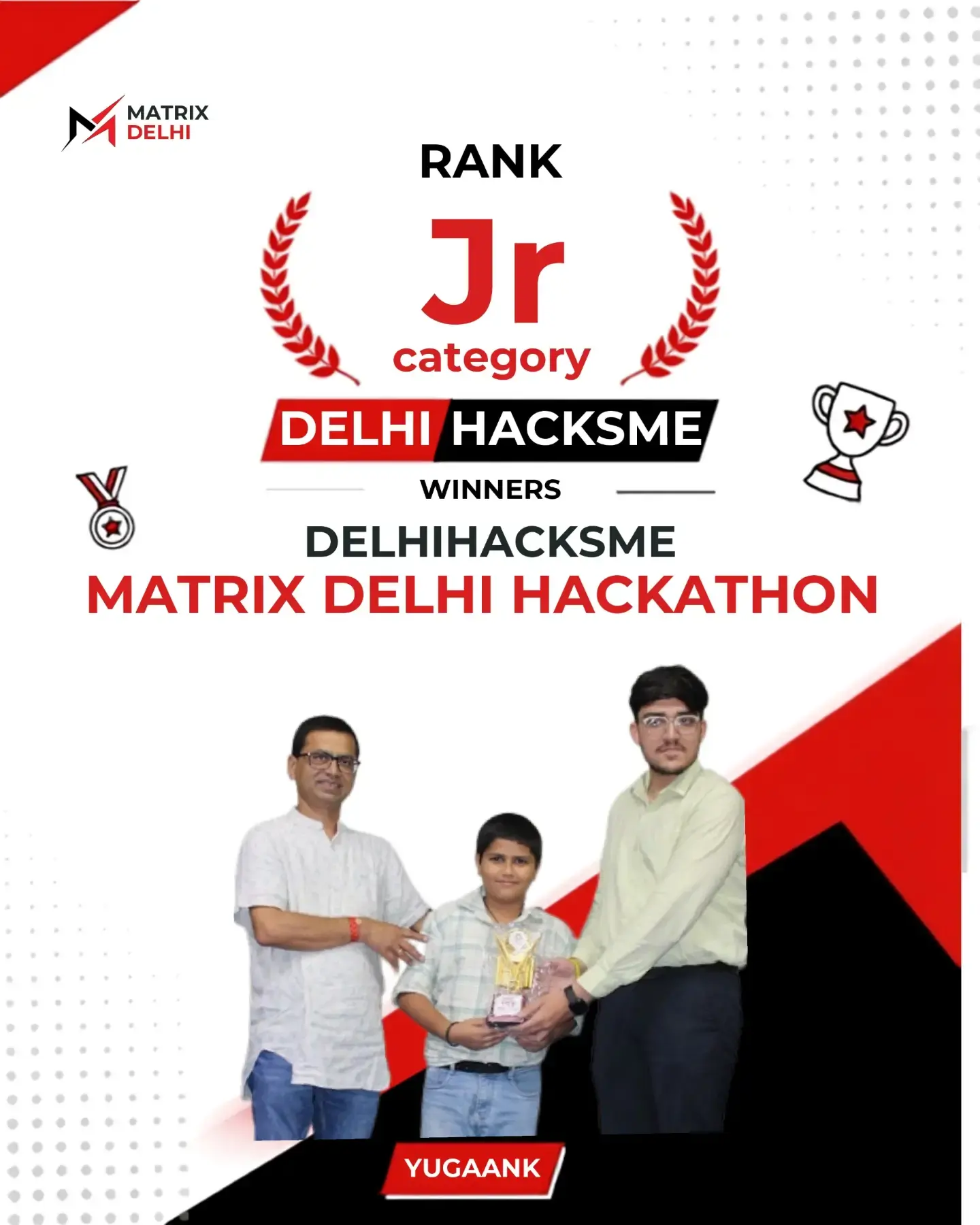 Junior Category Winner - Yugaank Yadav